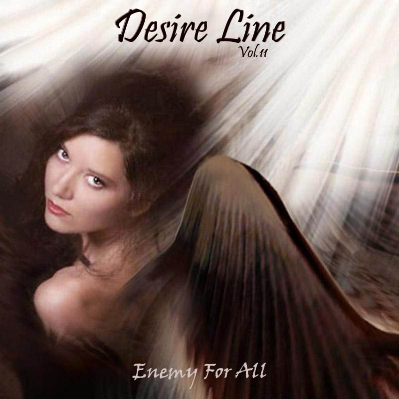 Desire Line Vol.11 - Enemy For All